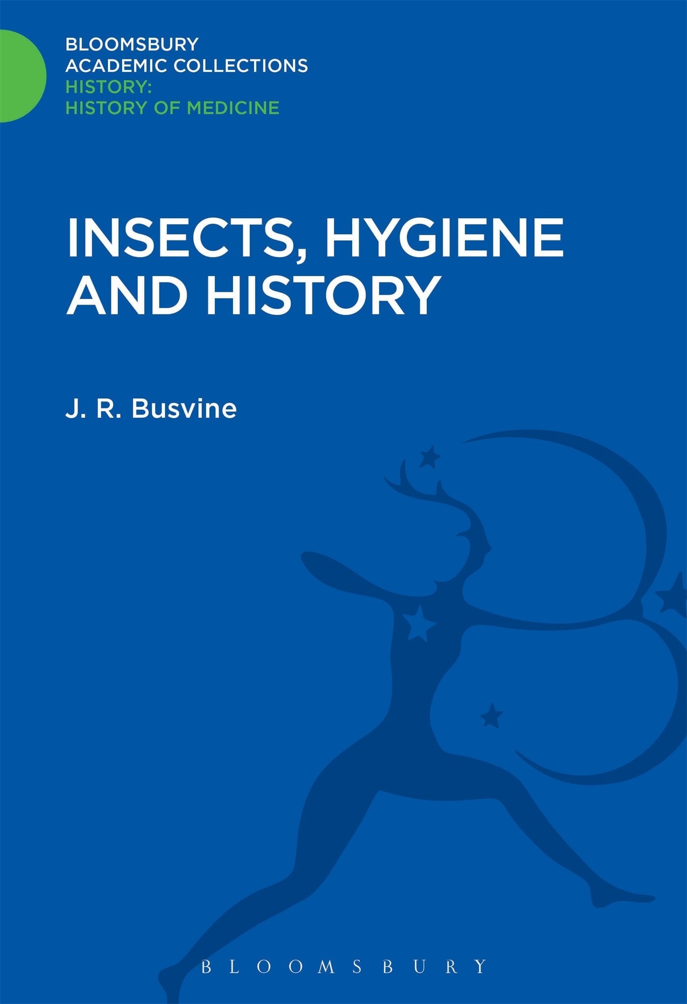 Insects, Hygiene and History Medicine