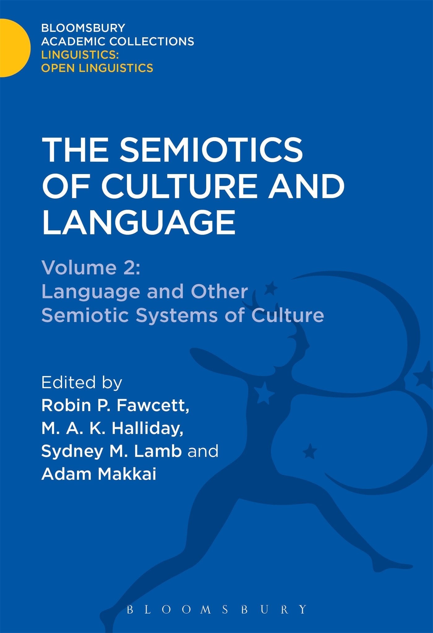 The Semiotics of Culture and Language Social Sciences