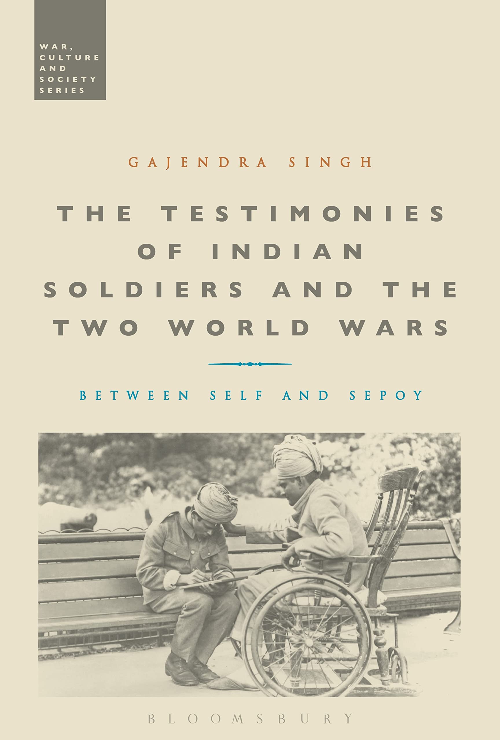 The Testimonies of Indian Soldiers and the Two World Wars Books