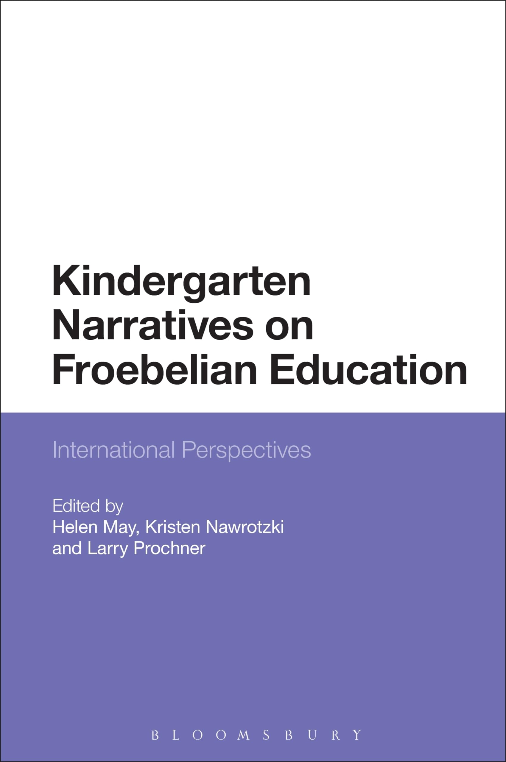 Kindergarten Narratives on Froebelian Education Education & Training