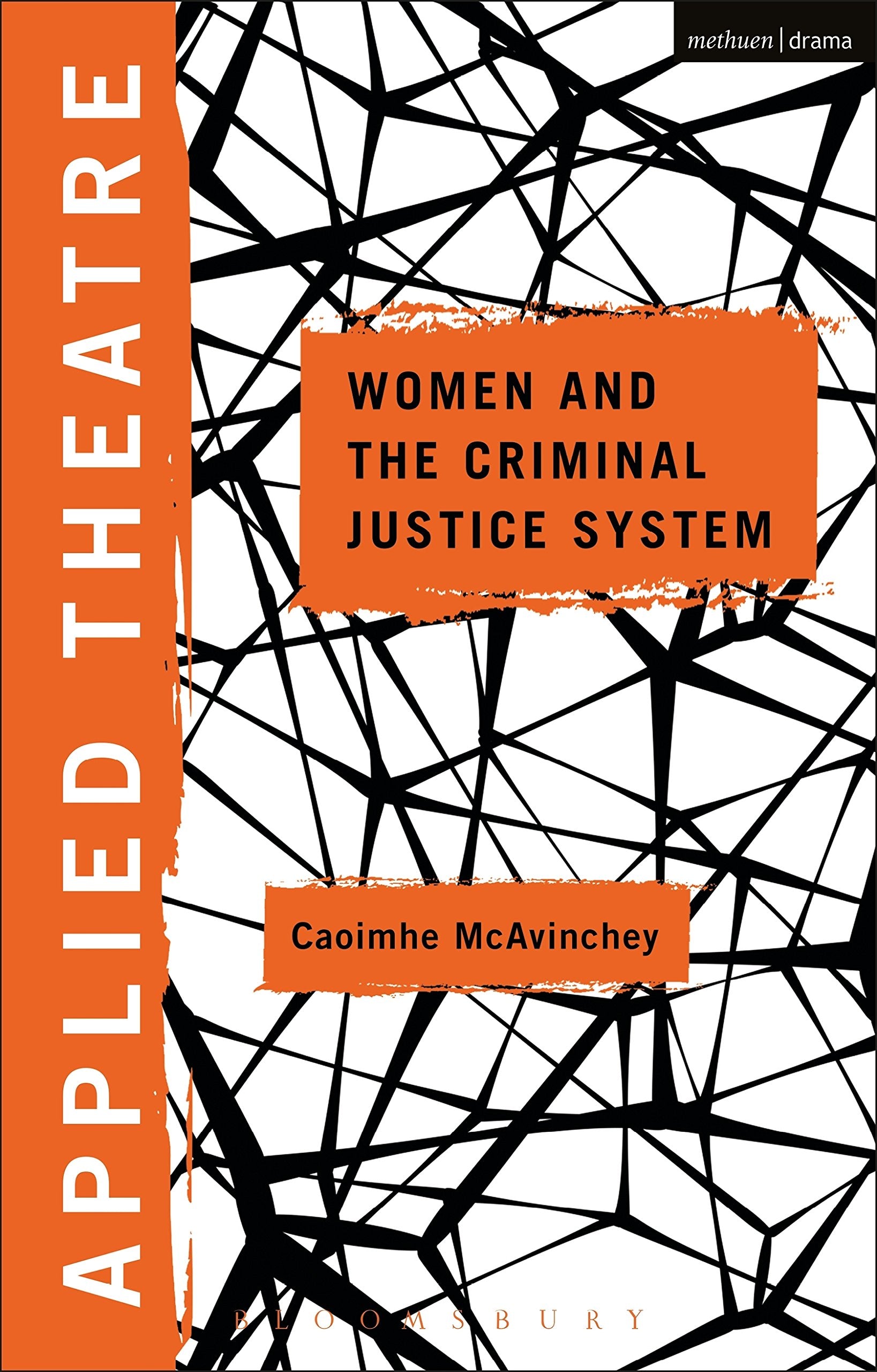 Applied Theatre: Women and the Criminal Justice System Books