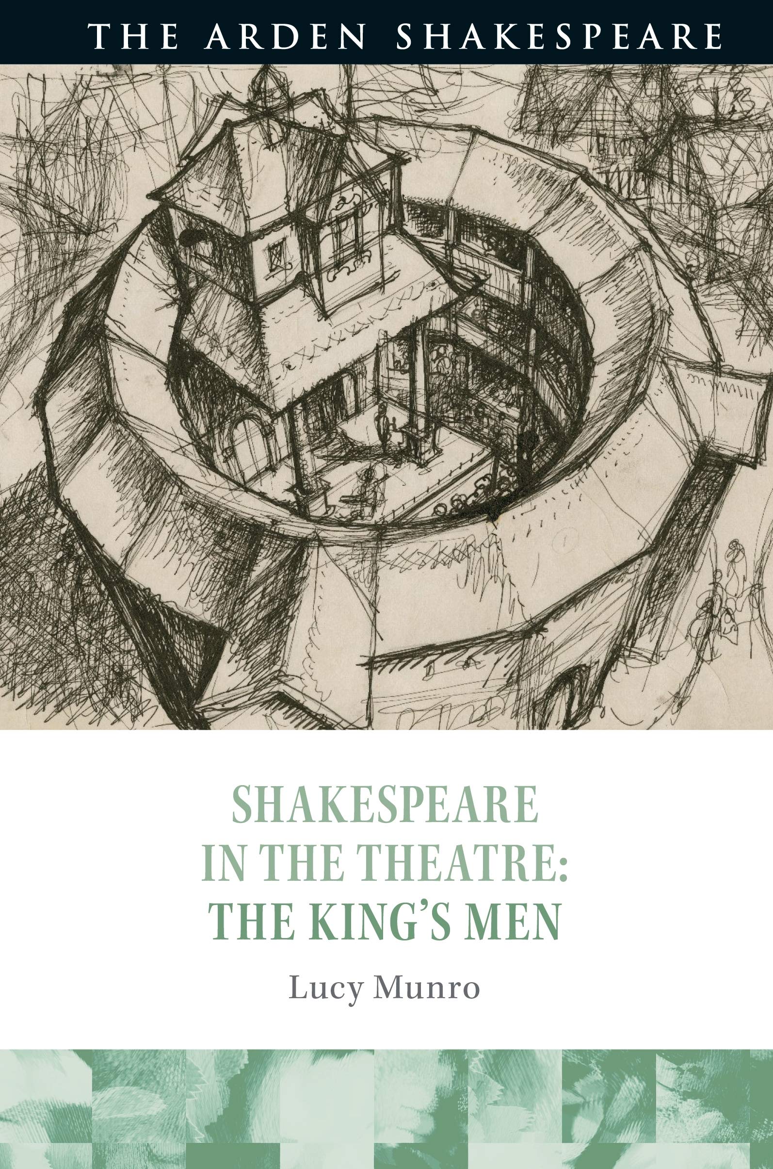 Shakespeare in the Theatre: The King's Men Drama