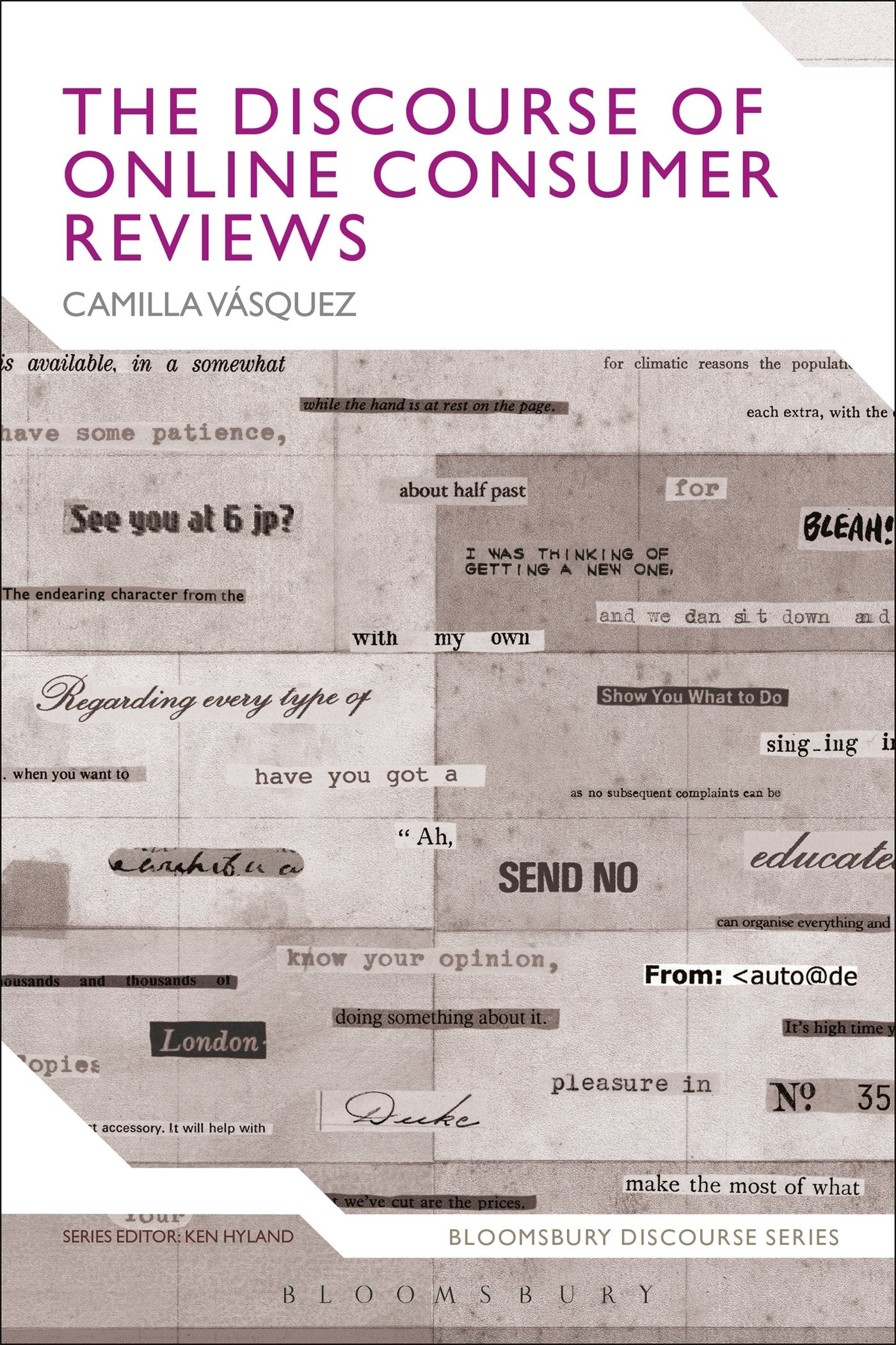 The Discourse of Online Consumer Reviews (Bloomsbury Discourse) Social Sciences