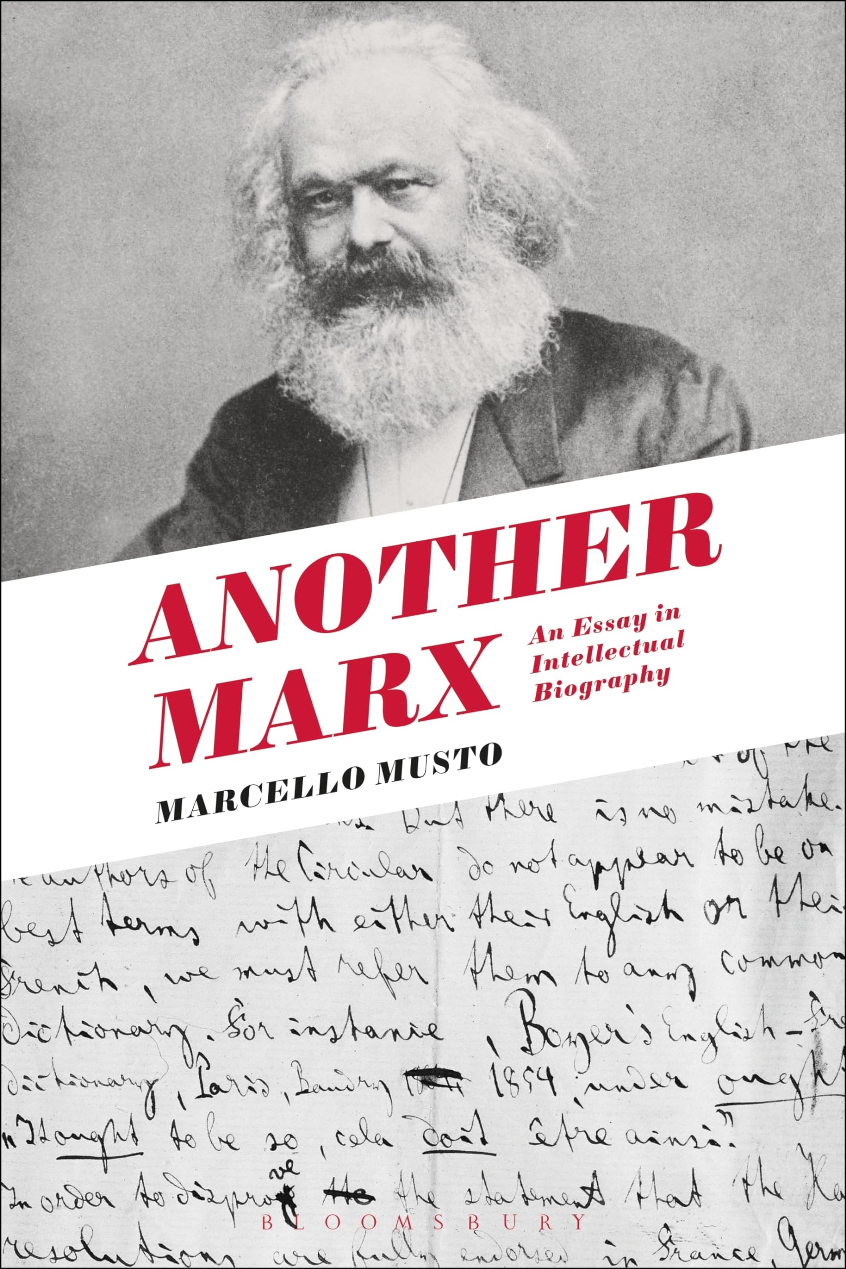 Another Marx: Early Manuscripts to the International Philosophy