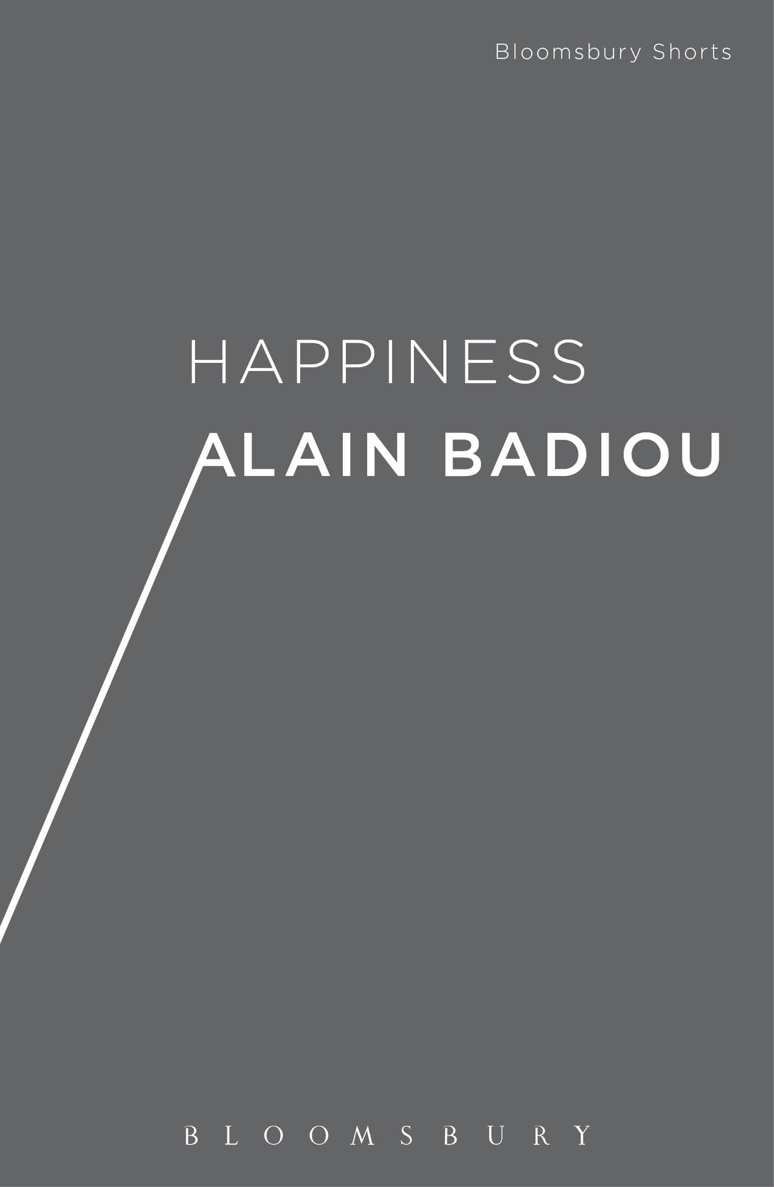 Happiness (Bloomsbury Shorts) Philosophy