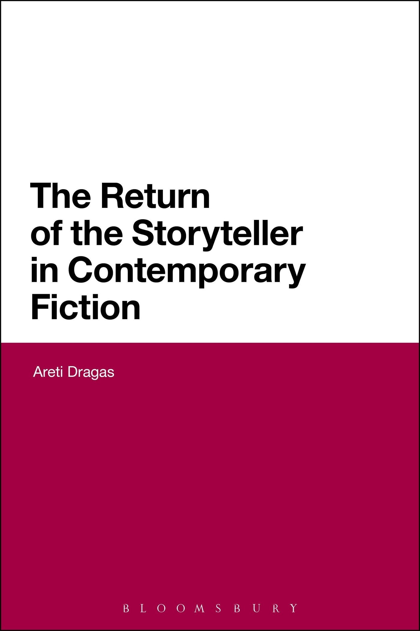 The Return of the Storyteller in Contemporary Fiction Contemporary literature