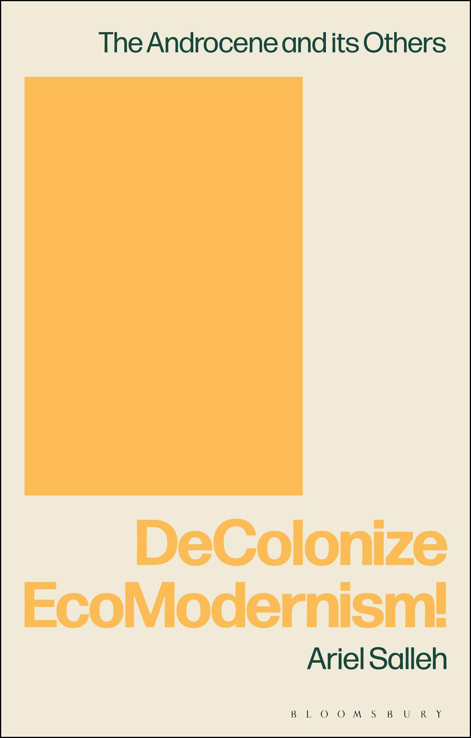DeColonize EcoModernism!: The Androcene and Its Others Philosophy