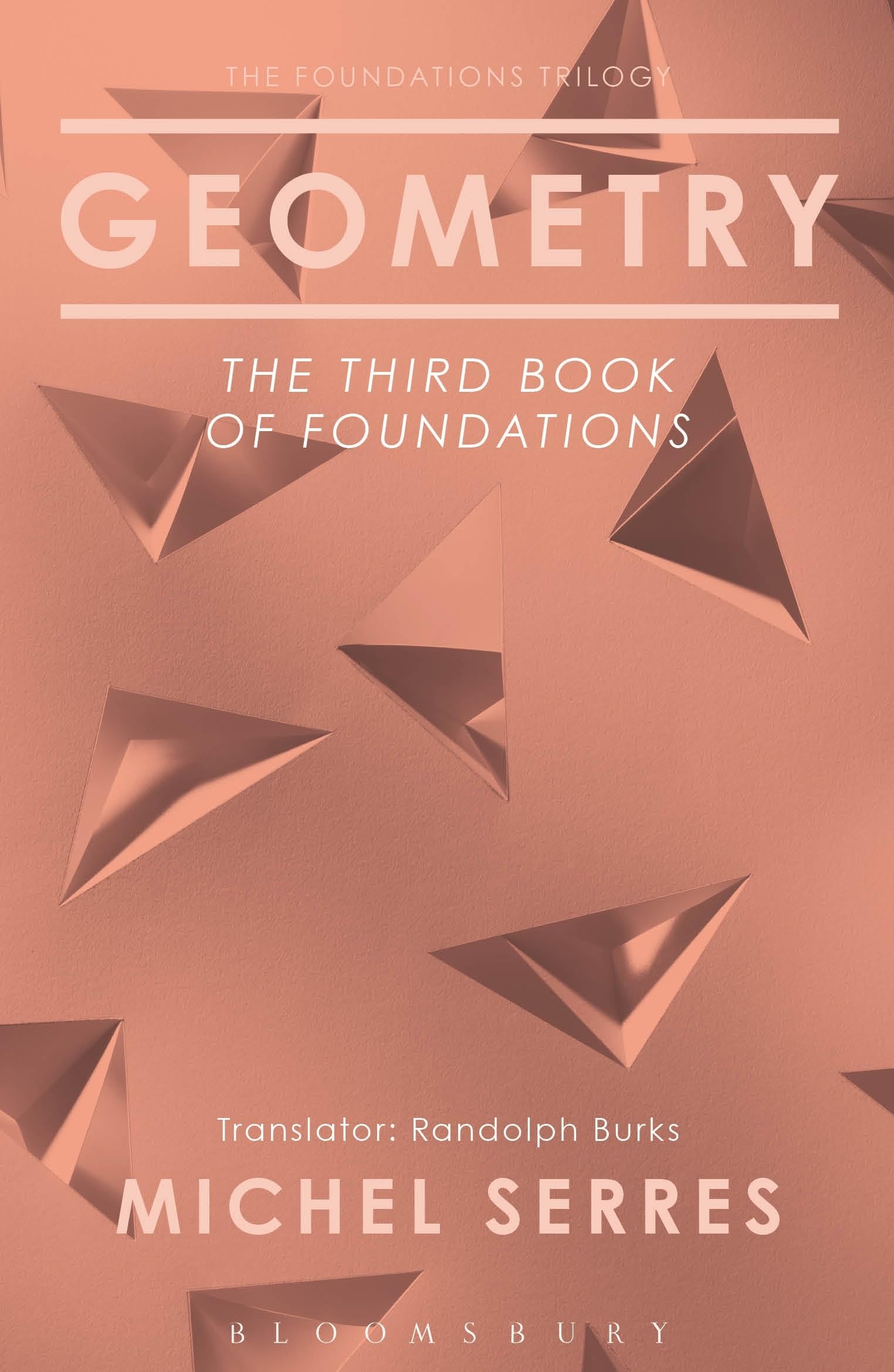 Geometry: The Third Book of Foundations (The Foundations Trilogy, 3) Philosophy