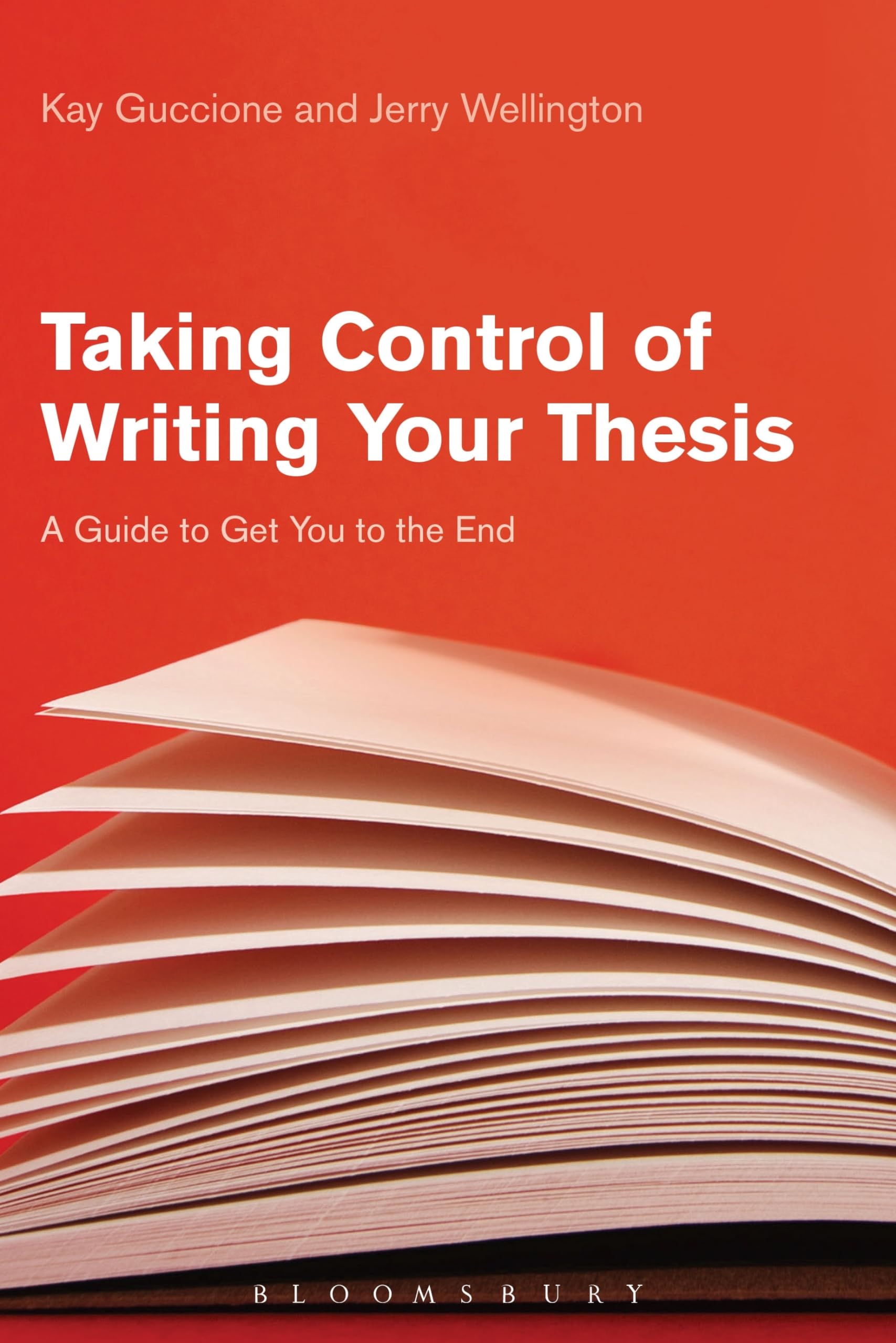 Taking Control of Writing Your Thesis: A Guide to Get You to the End Media & Communication