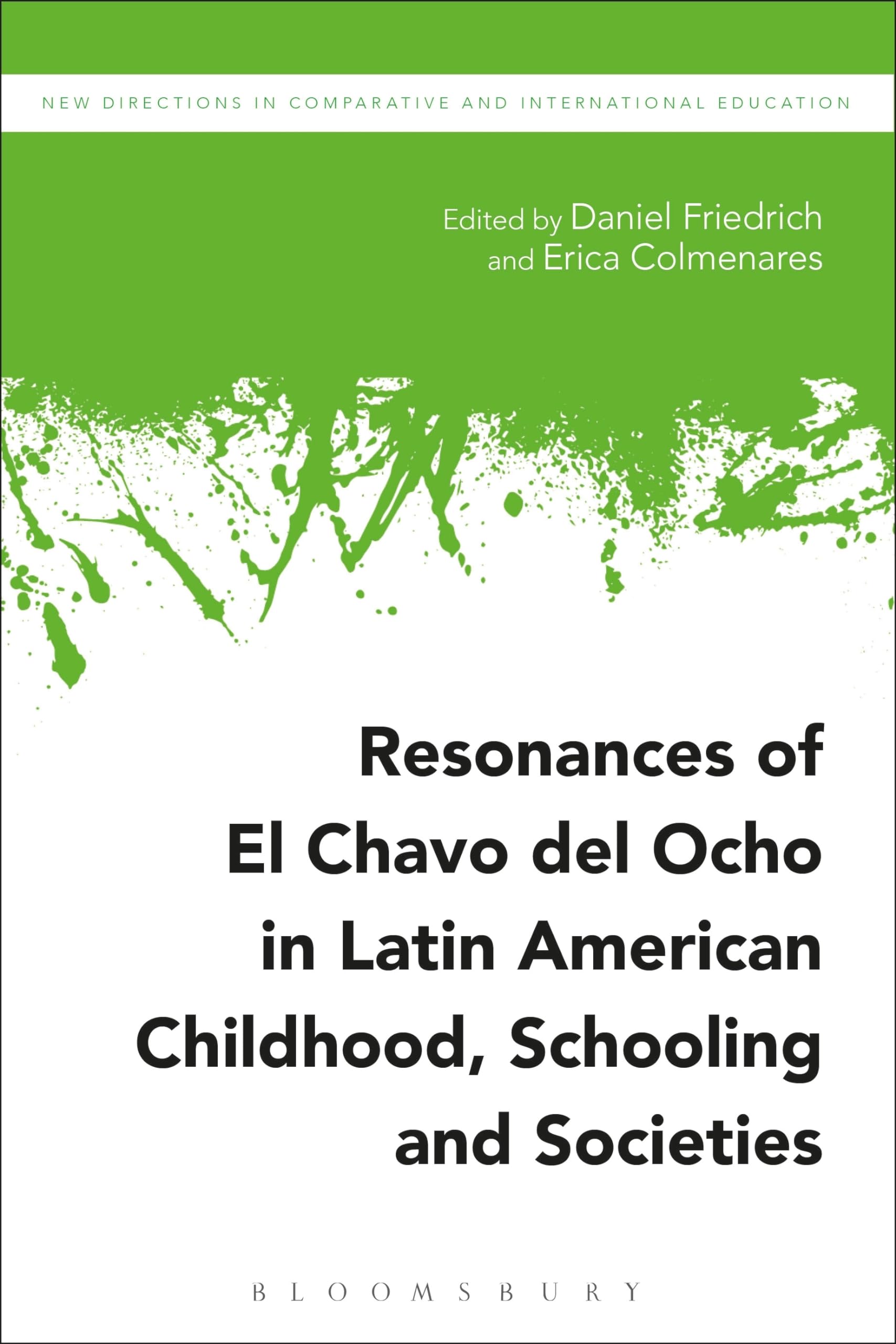 Resonances of El Chavo del Ocho in Latin American Childhood, Schooling, and Societies Media & Communication