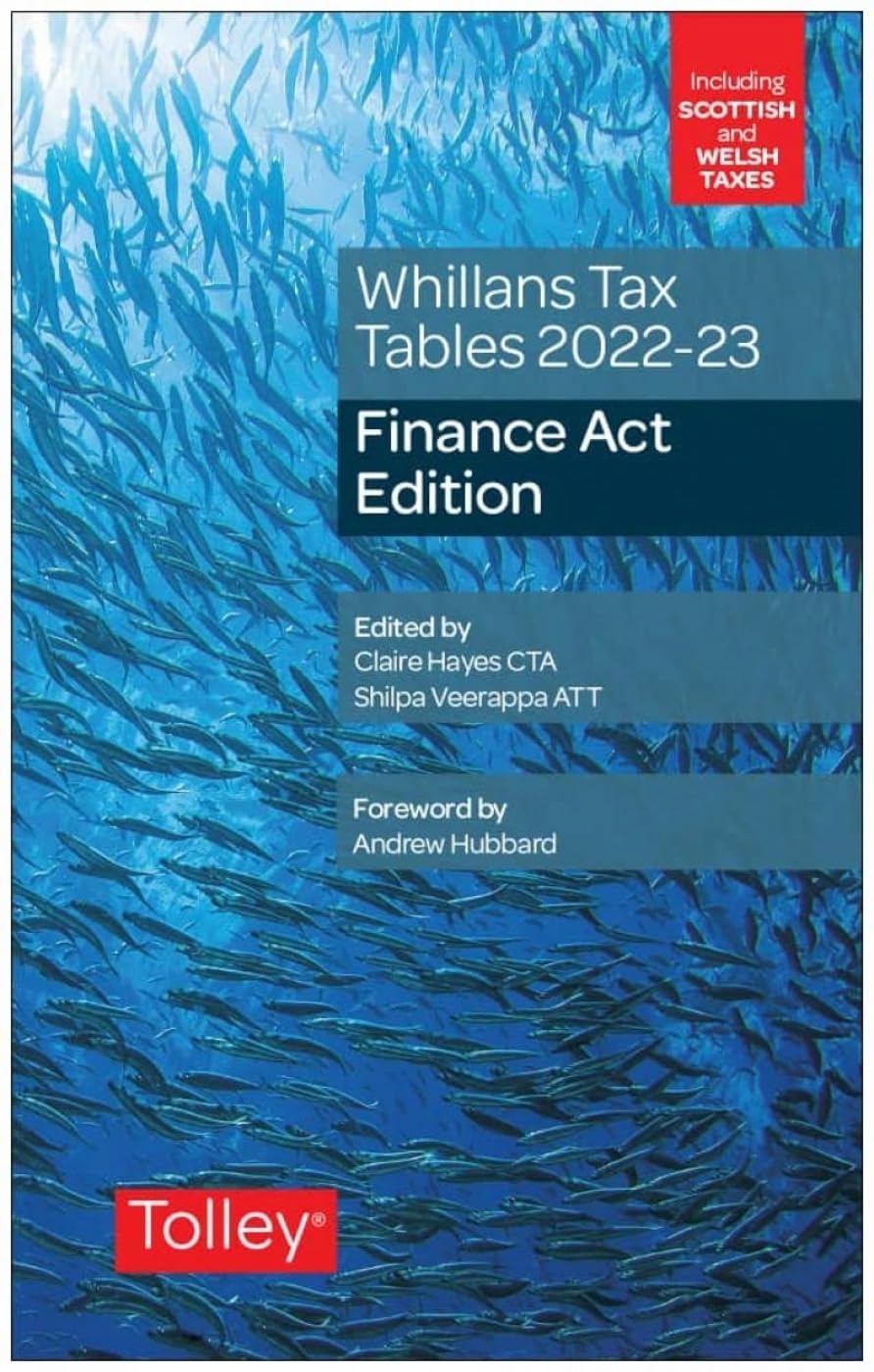 Whillans's Tax Tables 2022-23 (Finance Act edition) Law