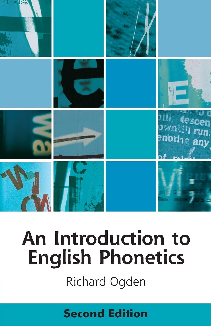 An Introduction to English Phonetics (Edinburgh Textbooks on the English Language) Social Sciences