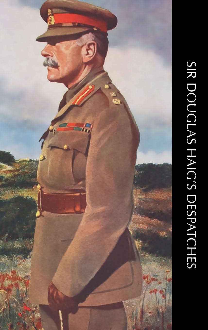 Product Image: SIR DOUGLAS HAIG'S DESPATCHES