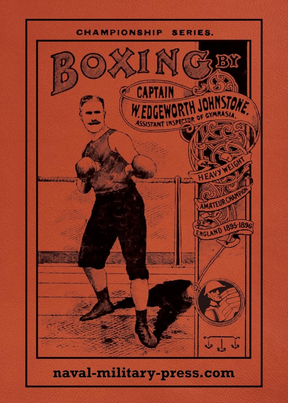 BOXING The Modern System Of Glove Fighting Leisure & Fun