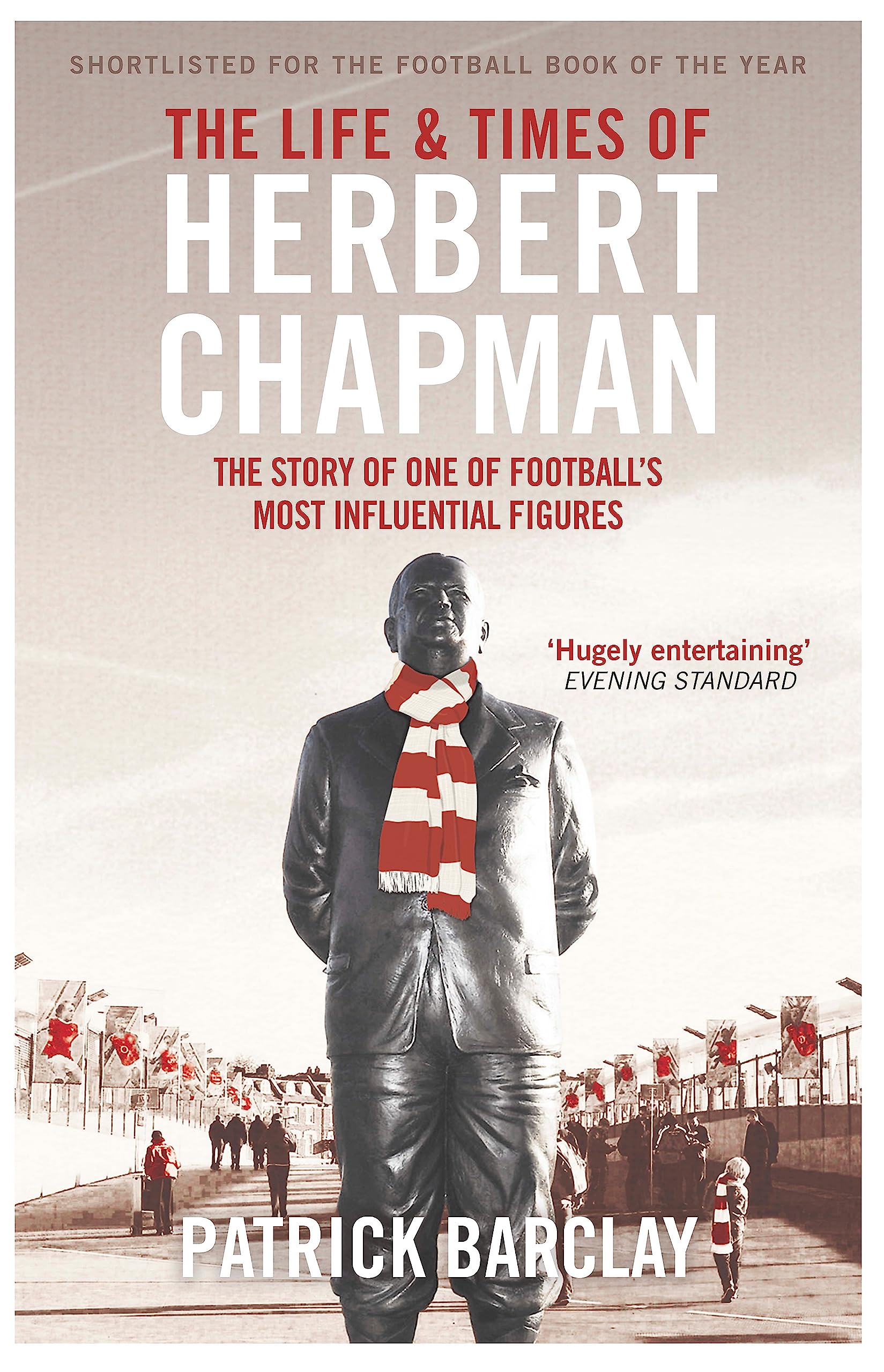 The Life and Times of Herbert Chapman Sports