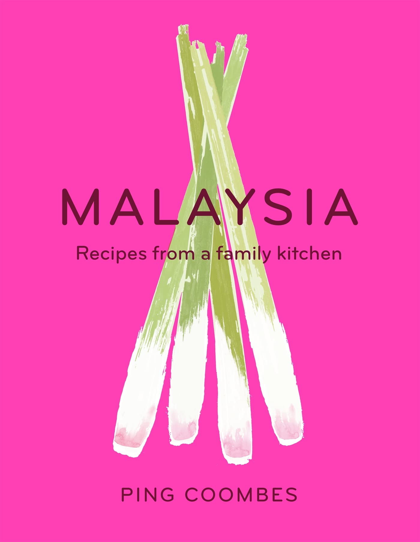 Malaysia: Recipes from a Family Kitchen Leisure, Home & Garden
