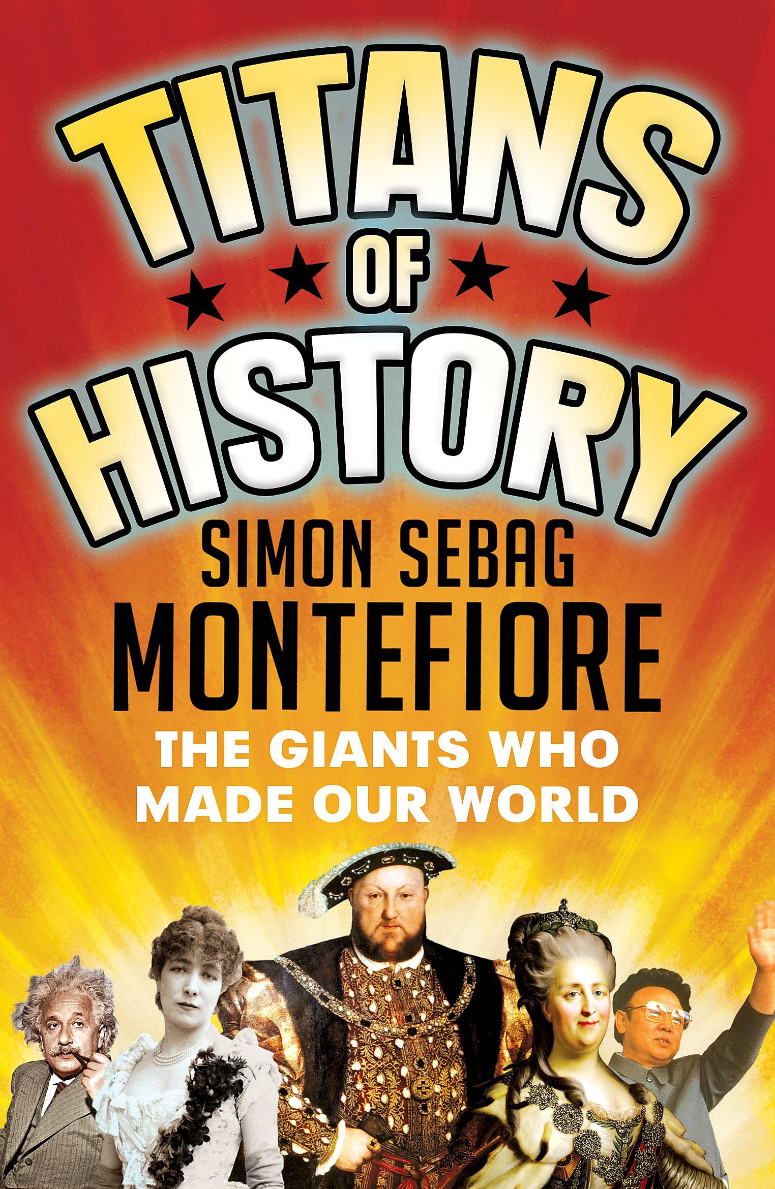 Titans of History: The Giants Who Made Our World Contemporary literature
