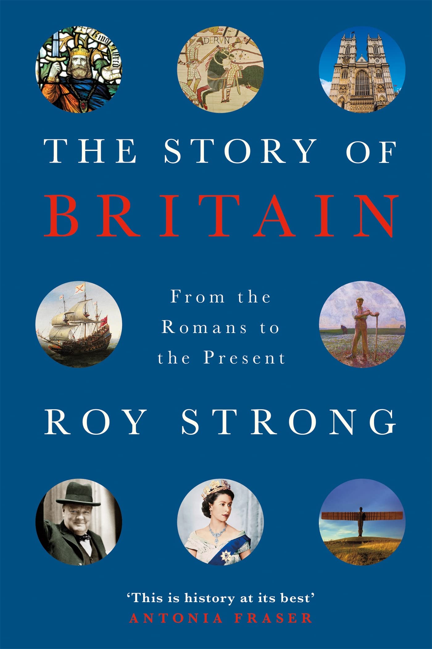 The Story of Britain: From the Romans to the Present book