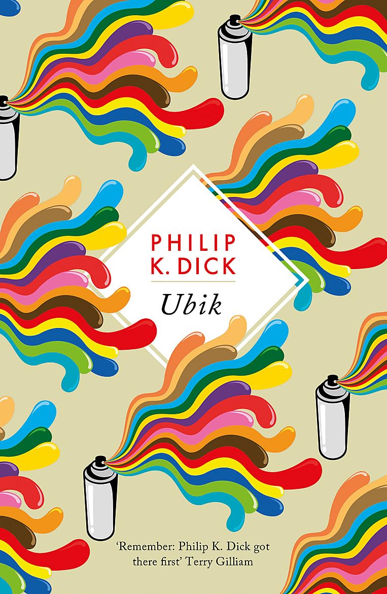 Ubik: The reality bending science fiction masterpiece (S.F. MASTERWORKS) Classics