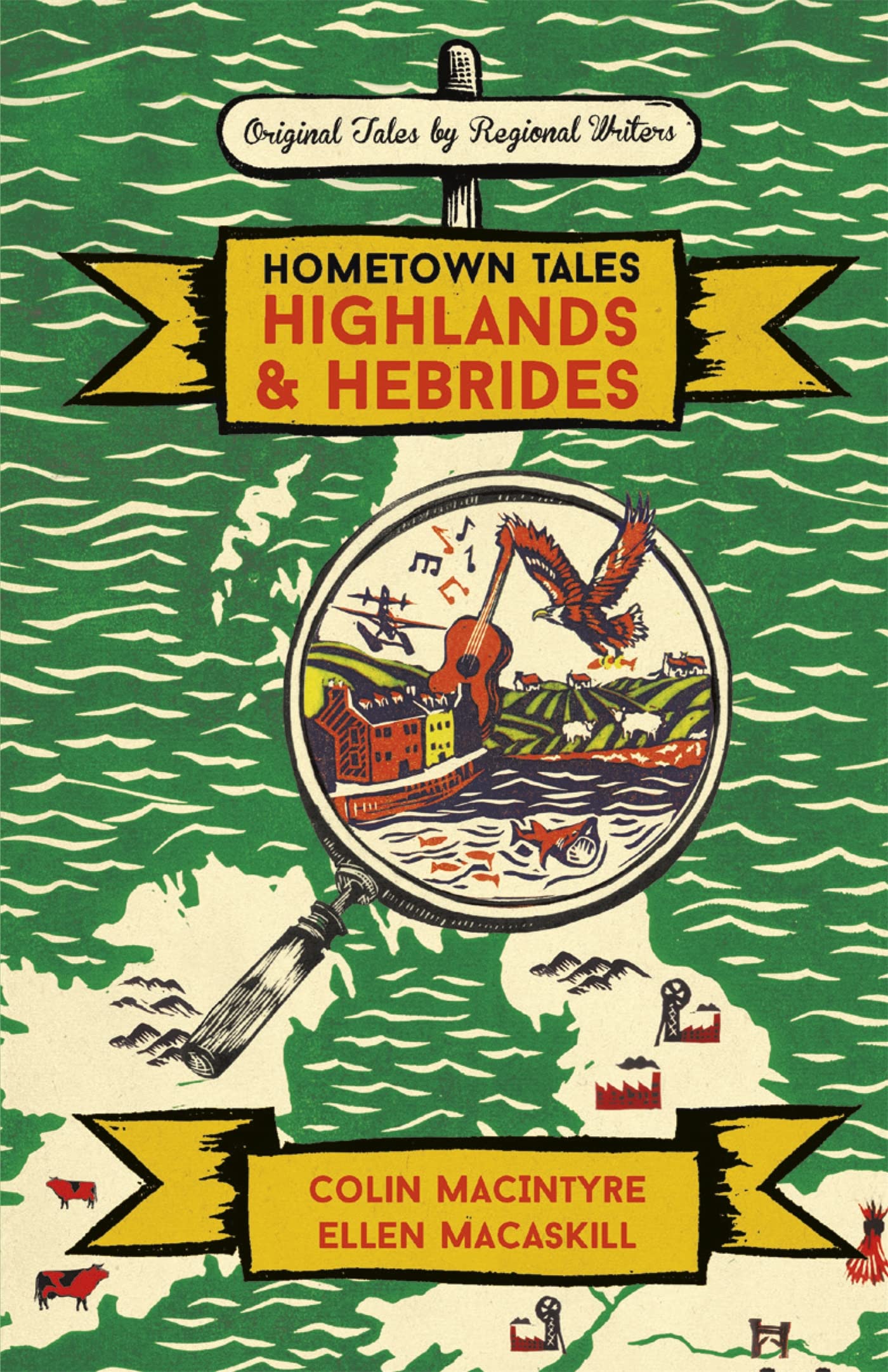 Hometown Tales: Highlands and Hebrides Art & Literature