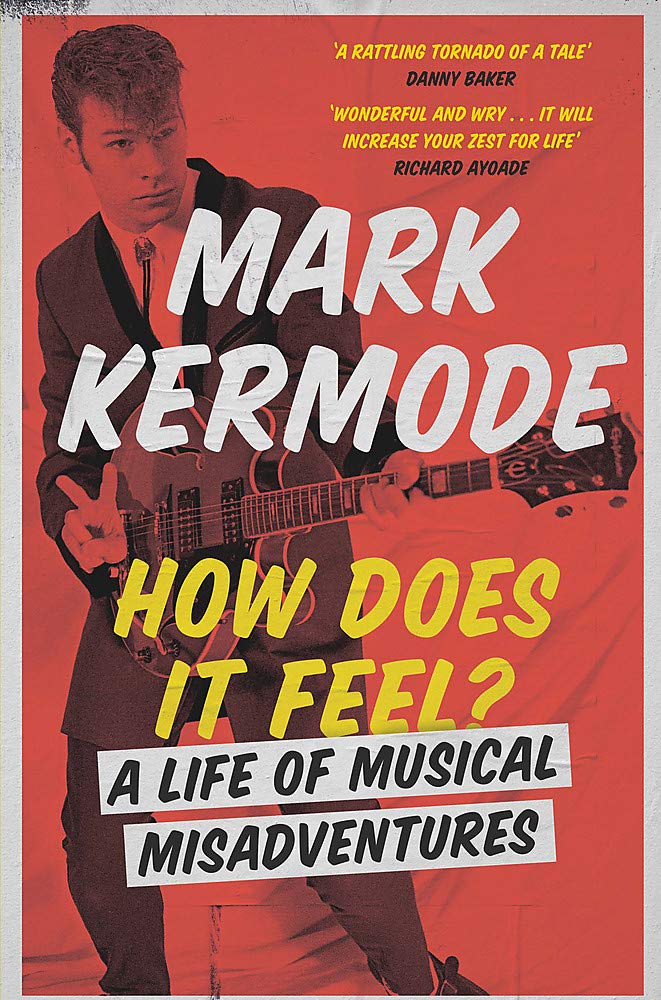 How Does It Feel?: A Life of Musical Misadventures book