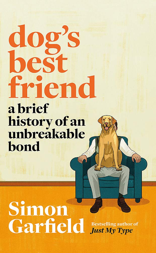 Dog's Best Friend: A Brief History of an Unbreakable Bond Pets