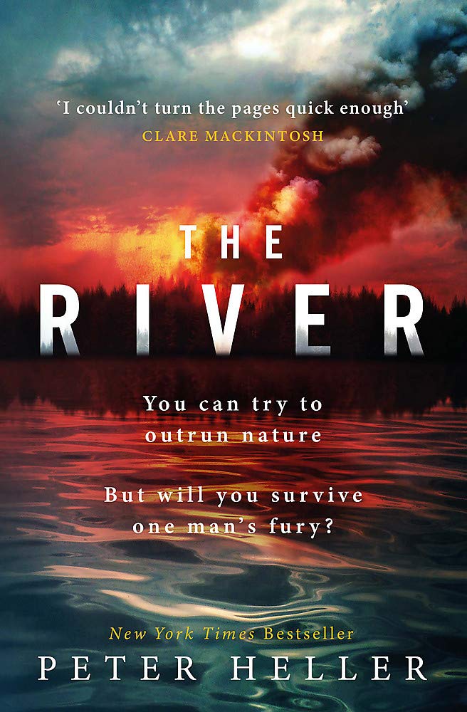 The River: 'An urgent and visceral thriller... I couldn't turn the pages quick enough' (Clare Mackintosh) Contemporary literature