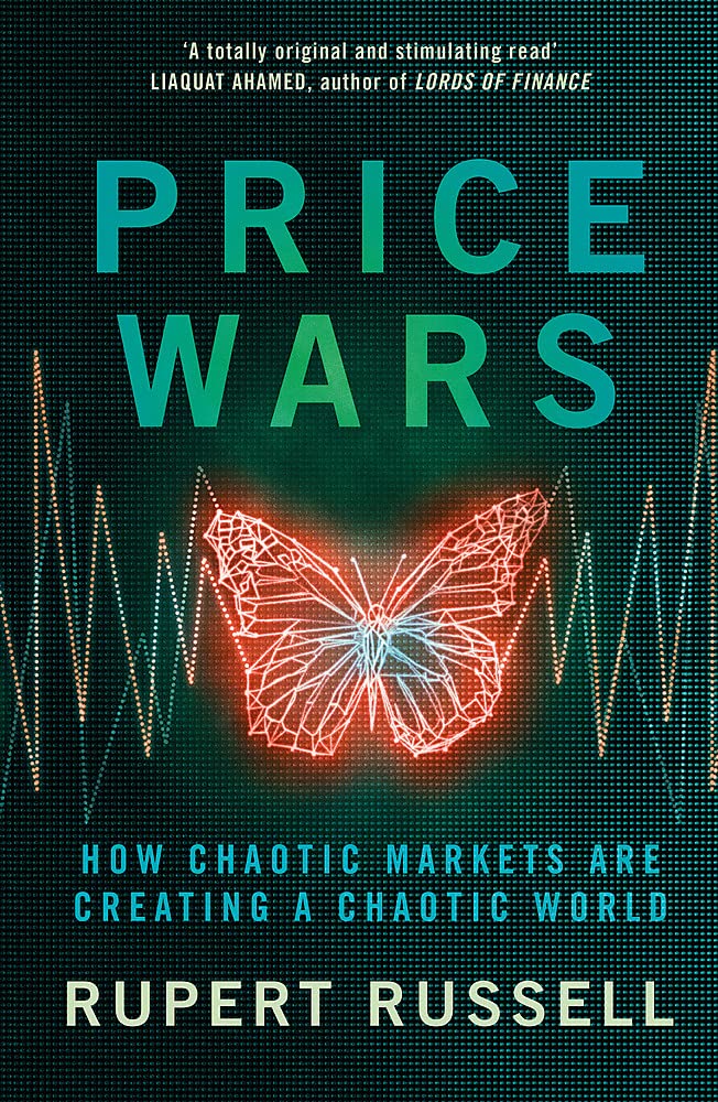 Price Wars: How Chaotic Markets Are Creating a Chaotic World Social Sciences