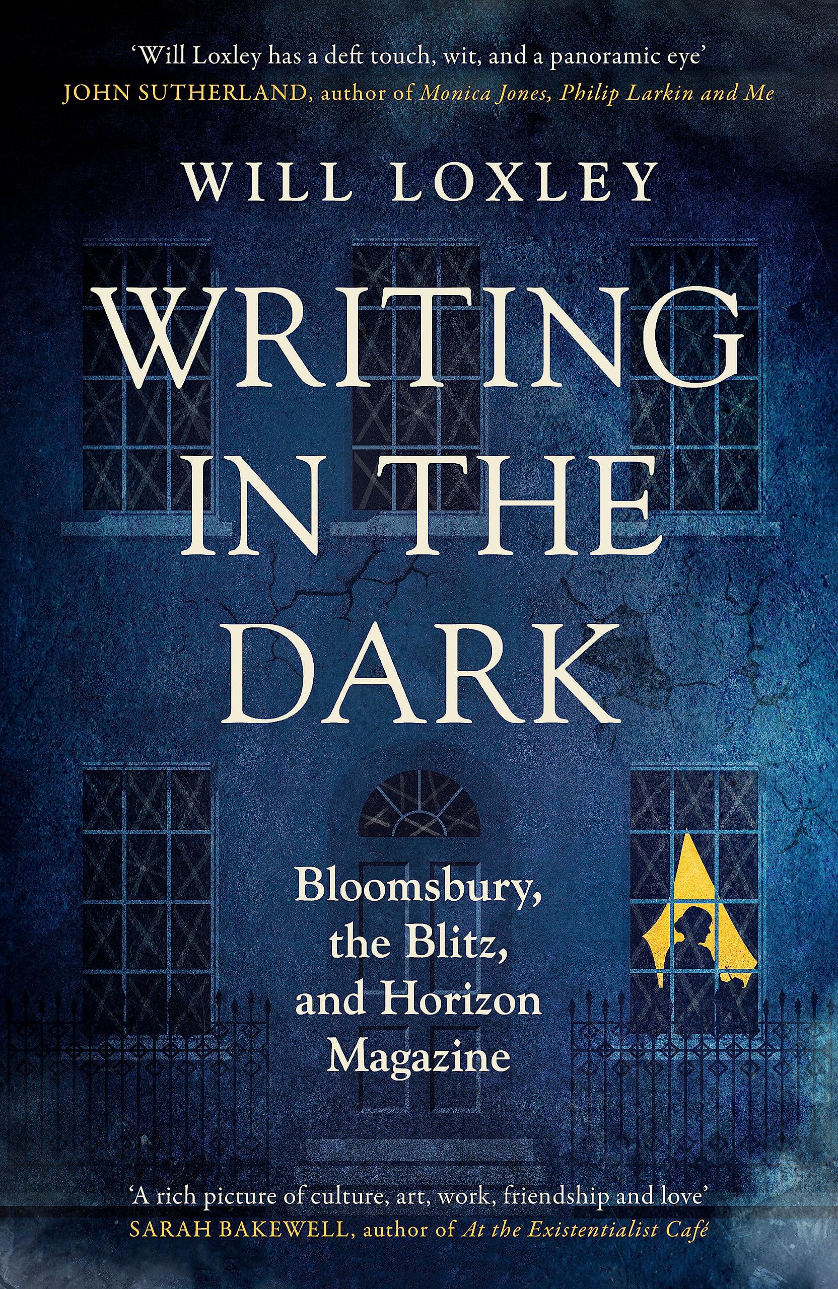 Writing in the Dark: Bloomsbury, the Blitz and Horizon Magazine Contemporary literature