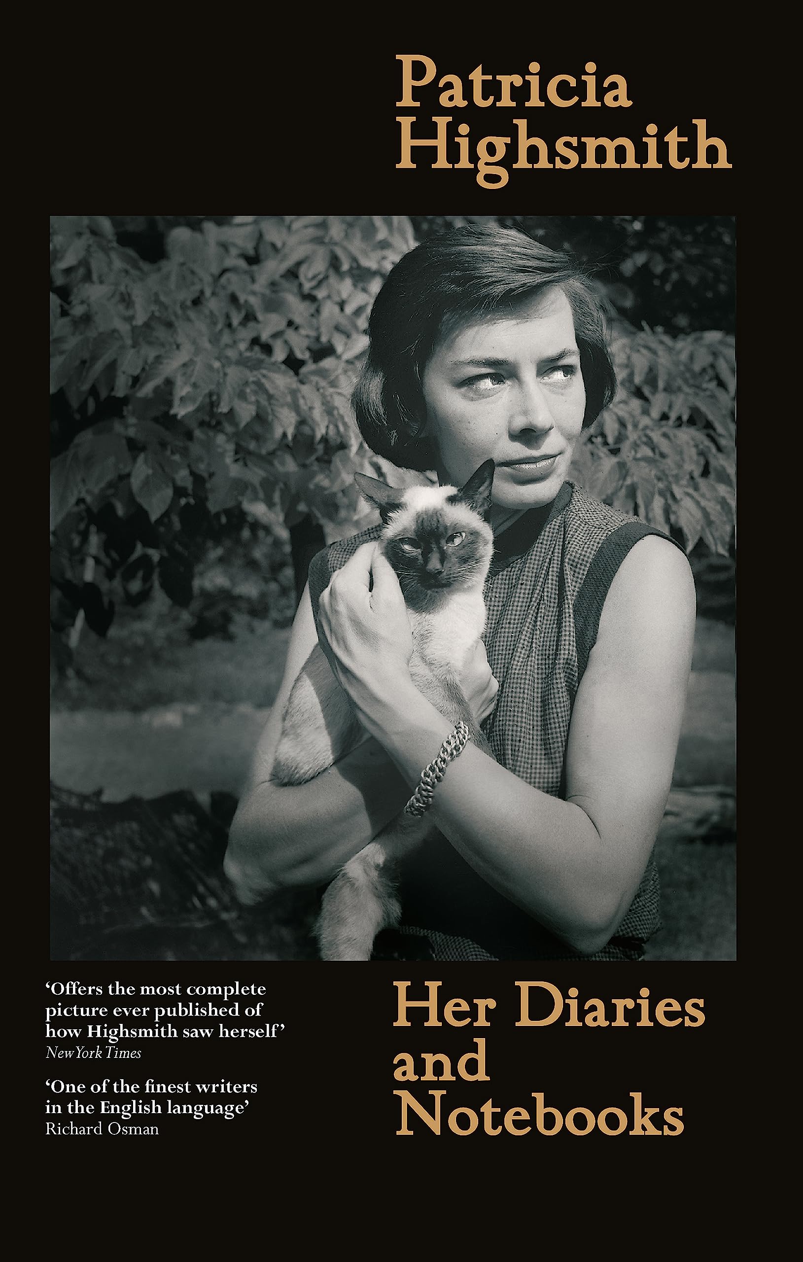 Patricia Highsmith: Her Diaries and Notebooks Essays & Short Stories