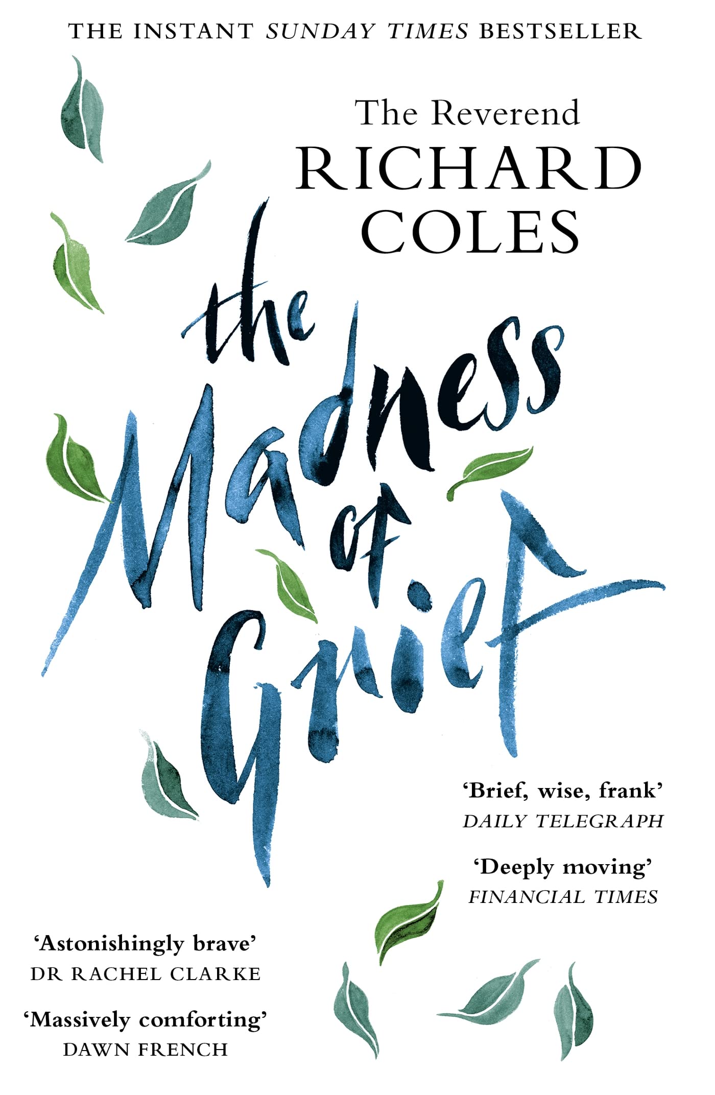 The Madness of Grief: A Memoir of Love and Loss Books