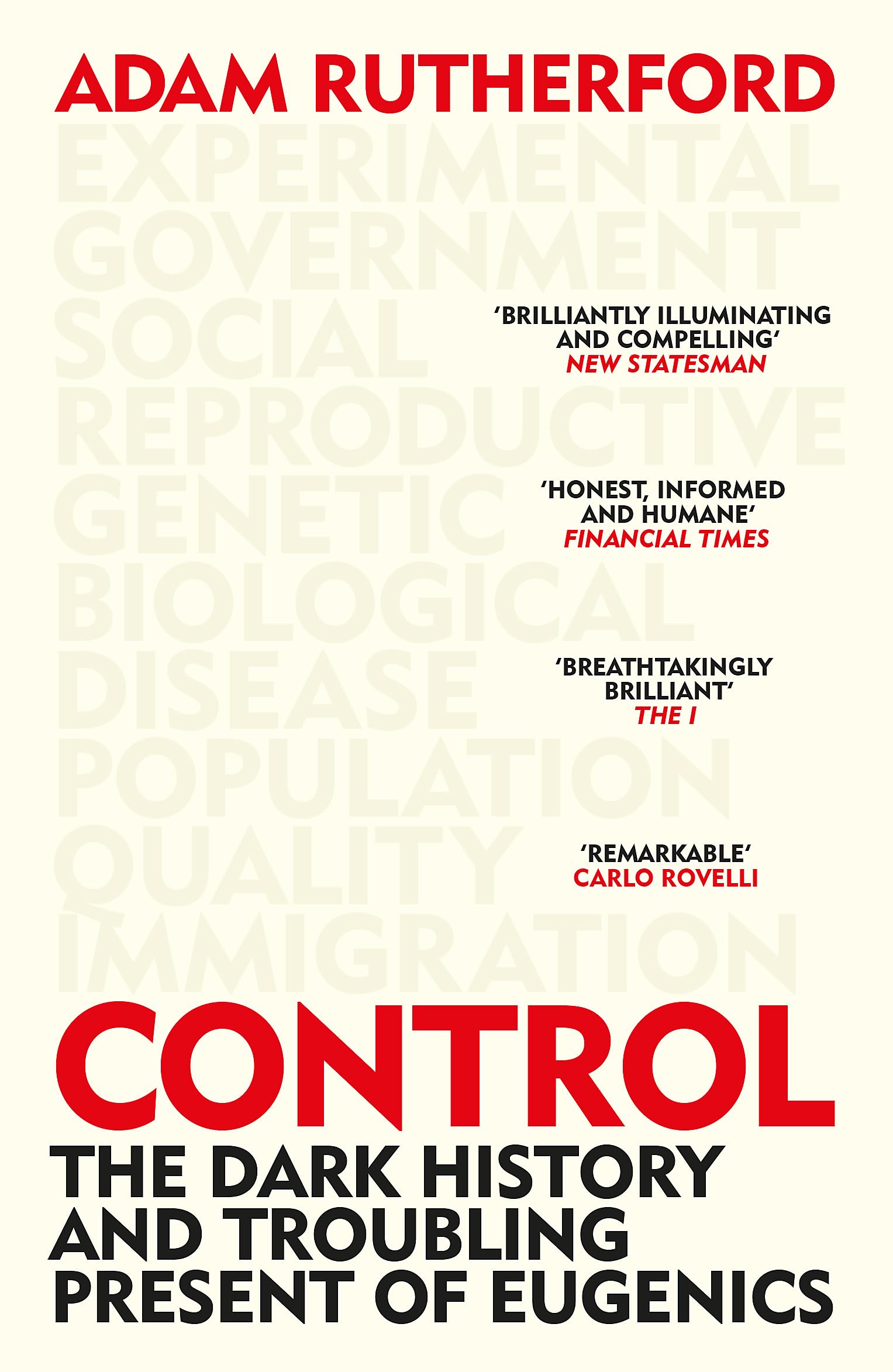 Control: The Dark History and Troubling Present of Eugenics Medicine