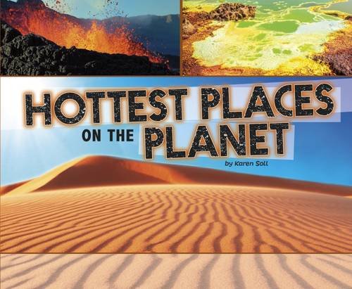 Hottest Places on the Planet (Extreme Earth) Study Guides