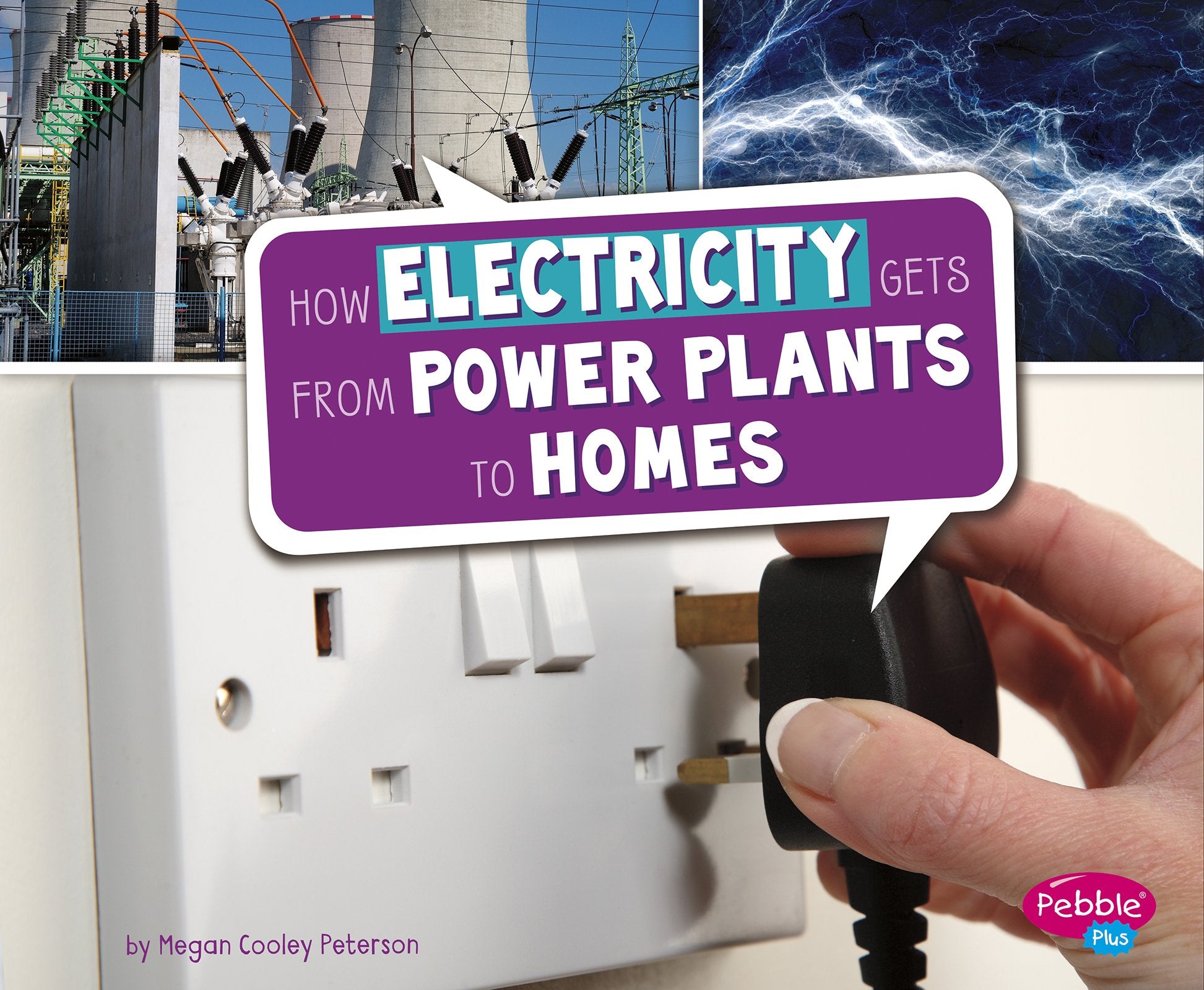 How Electricity Gets from Power Plants to Homes (Here to There) Non-fiction