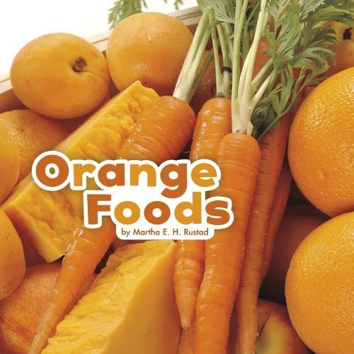 Orange Foods (Colourful Foods) Non-fiction