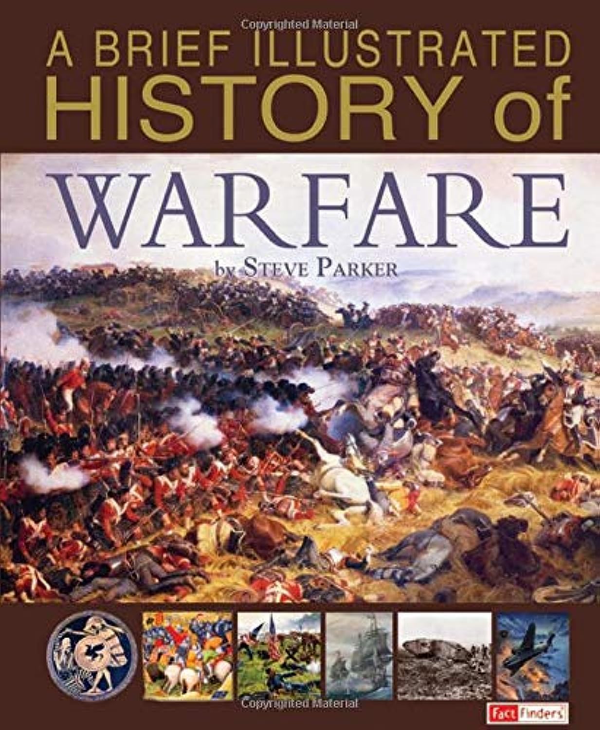 A Brief Illustrated History of Warfare Non-fiction