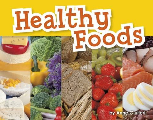Healthy Foods (Engage Literacy: Engage Literacy Purple - Extension A) Novels & Short Stories