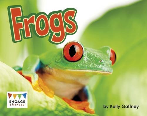 Frogs (Engage Literacy Turquoise - Extension A) Novels & Short Stories
