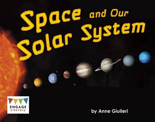 Space and Our Solar System (Engage Literacy Orange - Extension A) Novels & Short Stories