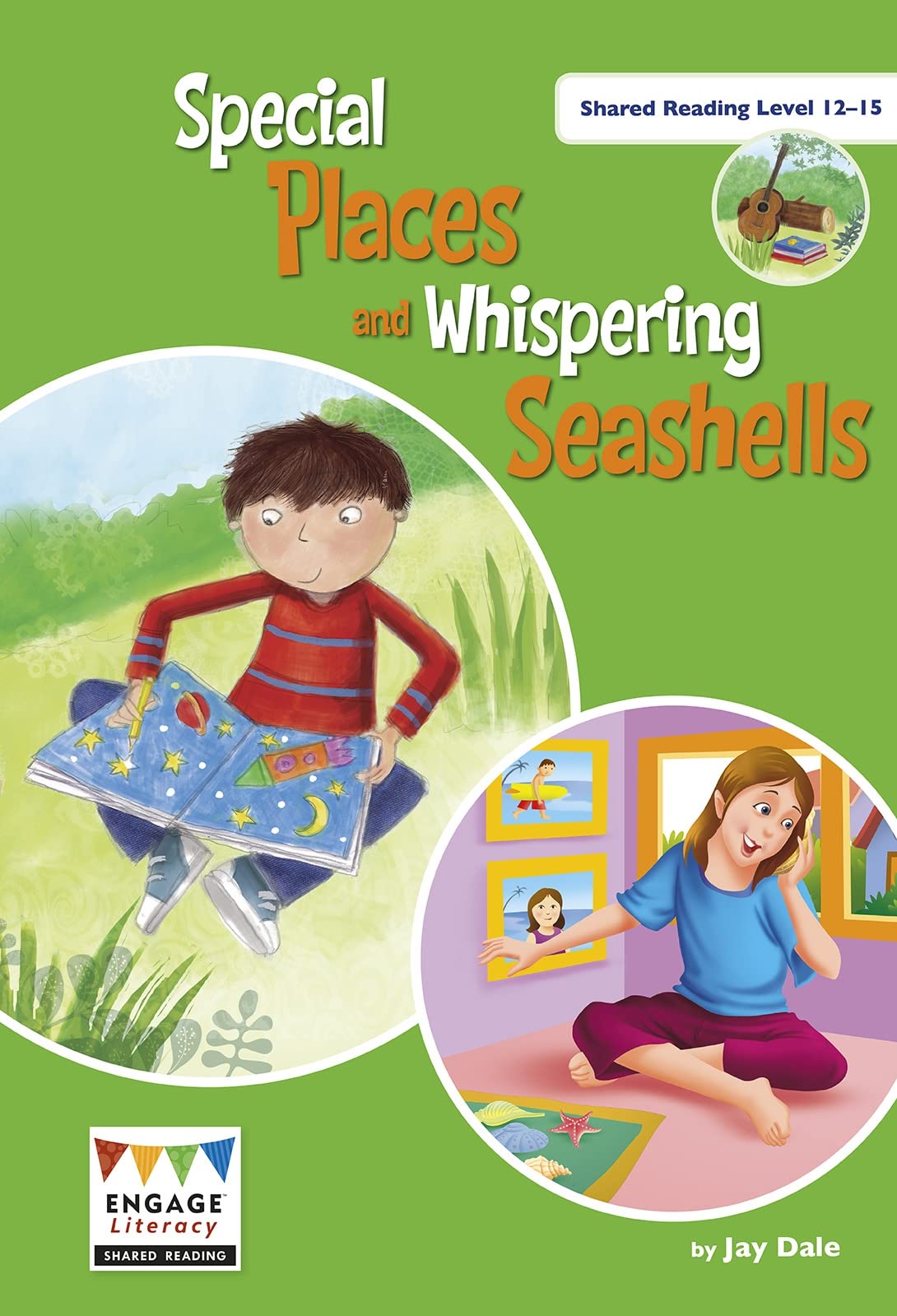 Engage Literacy: Special Places and Whispering Seashells: Shared Reading Levels 12-15 Non-fiction