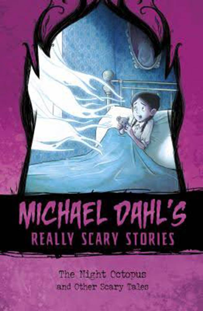 The Night Octopus: And Other Scary Tales (Michael Dahl's Really Scary Stories) Horror & Mystery