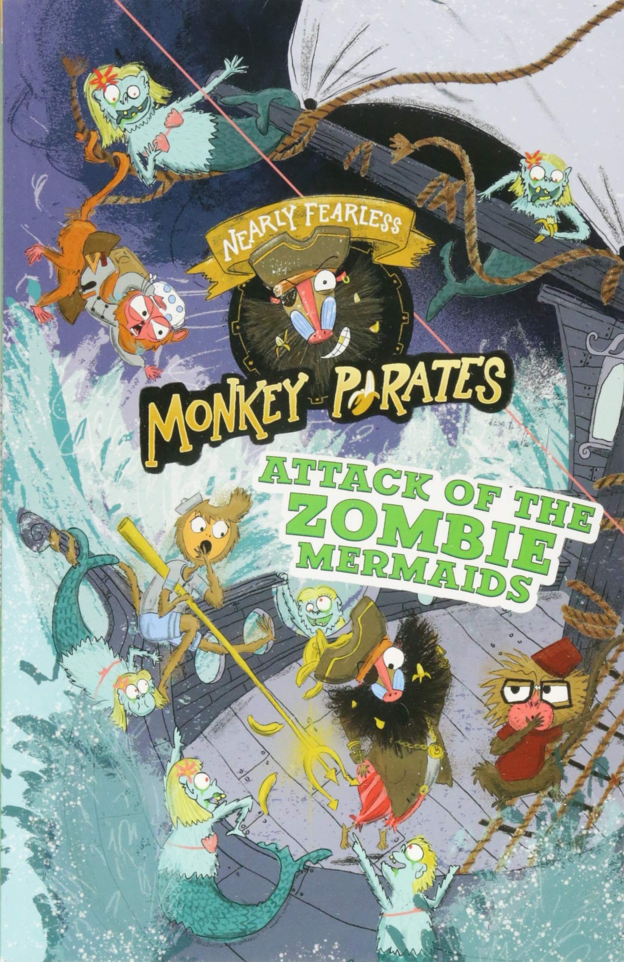 Nearly Fearless Monkey Pirates: Attack of the Zombie Mermaids Non-fiction