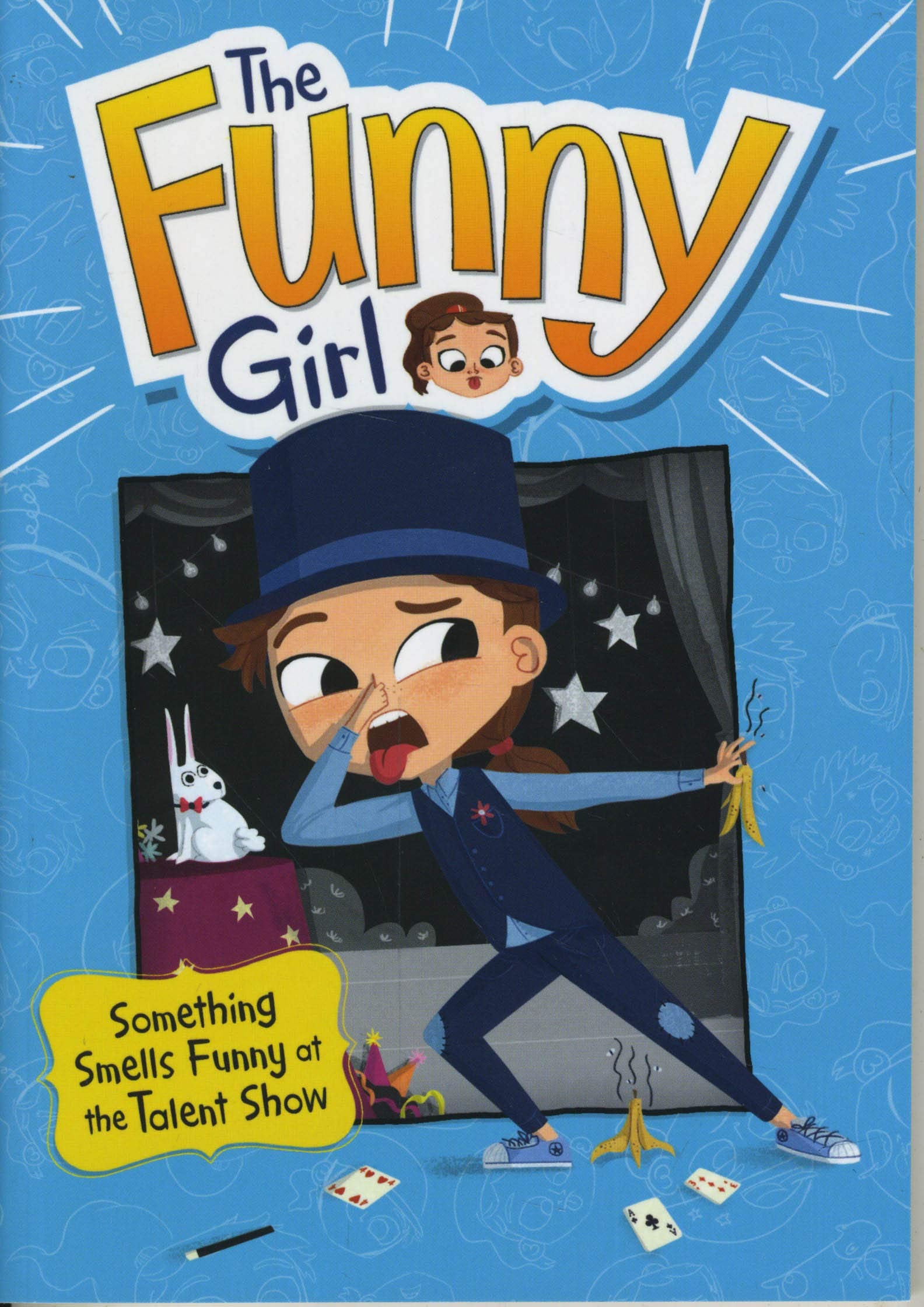 Something Smells Funny at the Talent Show (The Funny Girl) Novels & Short Stories