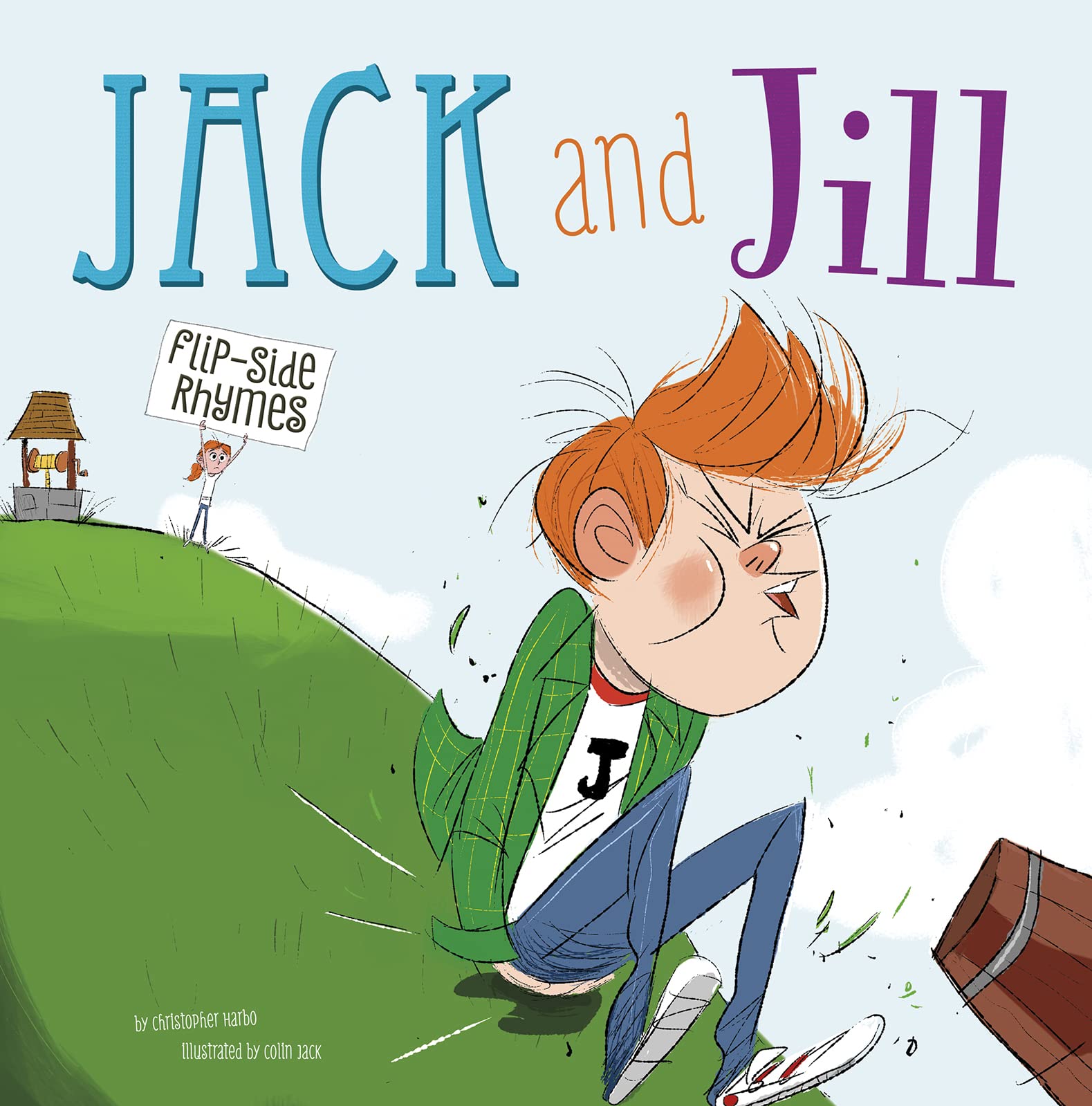 Flip-Side Nursery Rhymes: Jack and Jill Flip-Side Rhymes Non-fiction
