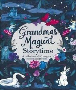 Grandma's Magical Storytime Fairy Tales & Legends