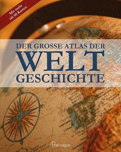 Der große Atlas der Weltgeschichte Books