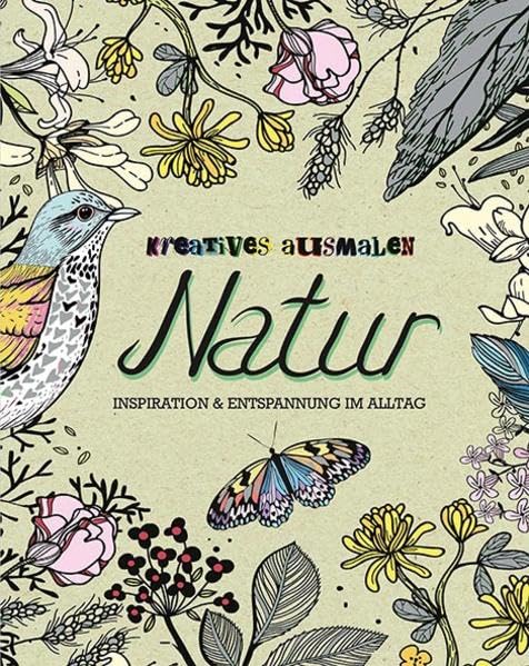 Kreatives ausmalen - Natur: Inspiration & Entspannung im Alltag Medicine