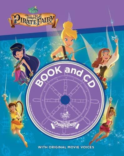 Disney Fairies Tinker Bell and the Pirate Fairy Book and CD Novels & Short Stories