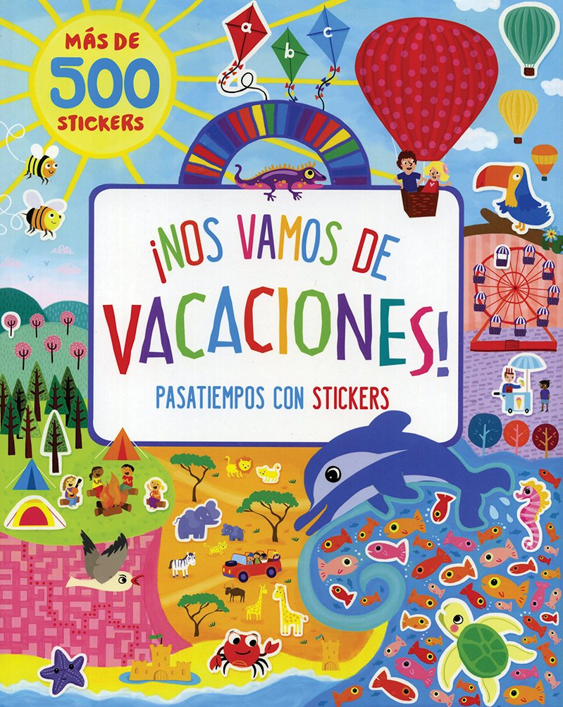 NOS VAMOS DE VACACIONES- MAS DE 500 STICKERS-PARRAGON Books