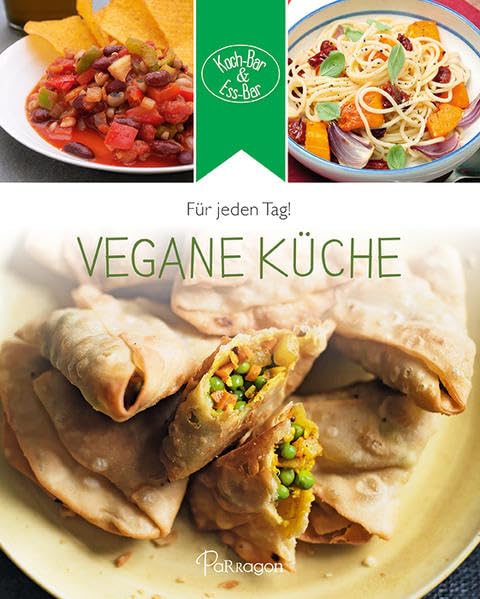 Koch-Bar & Ess-Bar - Für jeden Tag!: Vegane Küche Leisure, Home & Garden